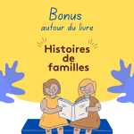 Bonus du livre « Histoires de familles »